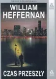 czas-przeszly-william-heffernan