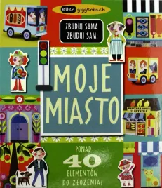 moje-miasto-zbuduj-sama-zbuduj-sam-praca-zbiorowa