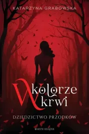 w-kolorze-krwi-dziedzictwo-przodkow