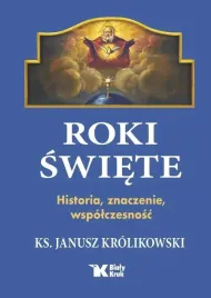 roki-swiete-historia-znaczenie-wspolczesnosc