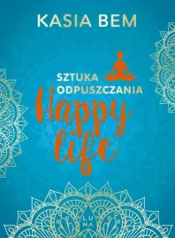 happy-life-sztuka-odpuszczania