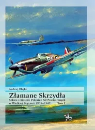 zlamane-skrzydla-szkice-z-historii-polskich-sil