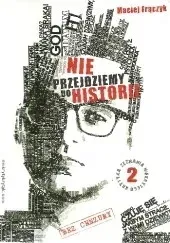 nie-przejdziemy-do-historii-zeznania-niekrytego-krytyka-czesc-2