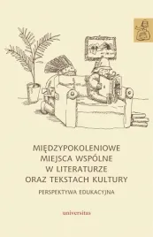 miedzypokoleniowe-miejsca-wspolne-w-literaturze