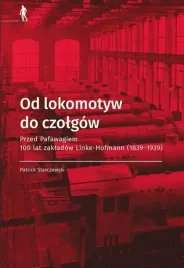 od-lokomotyw-do-czolgow