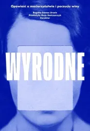 wyrodne-opowiesc-o-macierzynstwie-i-poczuciu-winy
