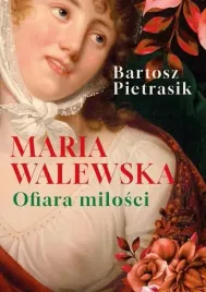 maria-walewska-ofiara-milosci