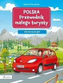 polska-przewodnik-malego-turysty-od-morza-do-gor