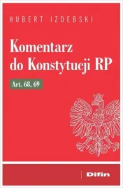 komentarz-do-konstytucji-rp-art-68-69