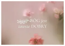 karnet-bog-jest-zawsze-dobry