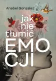 jak-nie-tlumic-emocji