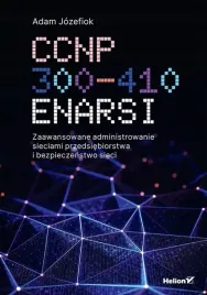 ccnp-300-410-enarsi-zaawansowane-administrowanie