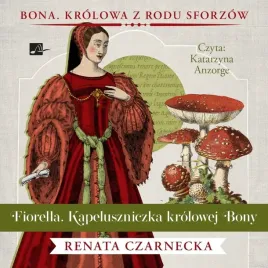 fiorella-kapeluszniczka-krolowej-bony-audiobook