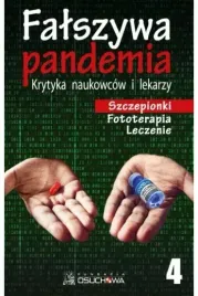 falszywa-pandemia-tom-4-szczepionki-leczenie-terapia