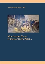 moc-slowa-zycia-w-pismach-sw-pawla
