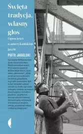 swieta-tradycja-wlasny-glos-opowiesci-o-amerykanskim-jazzie