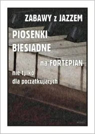 zabawy-z-jazzem-piosenki-biesiadne-na-fortepian