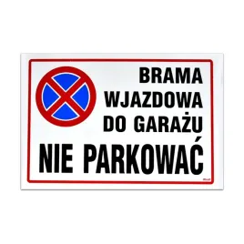 tablica-pvc-brama-wjazdowa-do-garazu-nie-parkowac-tabliczka-250-x-180-mm