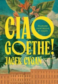 ciao-goethe-sladami-goethego-w-italii