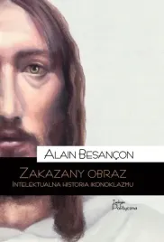 zakazany-obraz-intelektualna-historia-ikonoklazmu