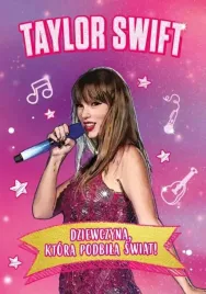 taylor-swift-dziewczyna-ktora-podbila-swiat