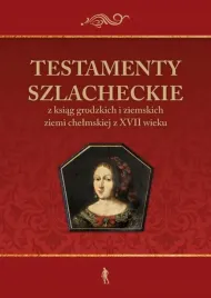 testamenty-szlacheckie-z-ksiag-grodzkich