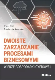 dwoiste-zarzadzanie-procesami-biznesowymi-w-erze