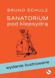 sanatorium-pod-klepsydra-wydanie-ilustrowane