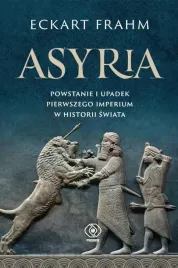 asyria-powstanie-i-upadek-pierwszego-imperium