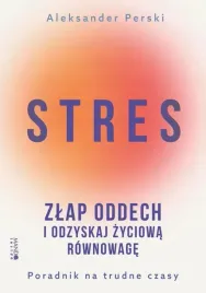 stres-zlap-oddech-i-odzyskaj-zyciowa-rownowage