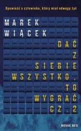 dac-z-siebie-wszystko-to-wygrac-cz-2