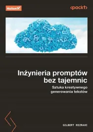 inzynieria-promptow-bez-tajemnic-sztuka-kreatywne