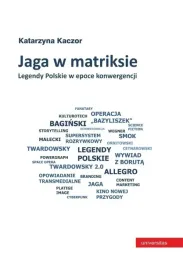jaga-w-matriksie-legendy-polskie-w-epoce