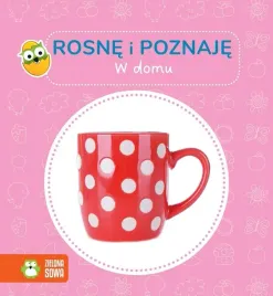 rosne-i-poznaje-w-domu