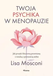 twoja-psychika-w-menopauzie-jak-przejsc