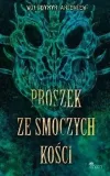 proszek-ze-smoczych-kosci
