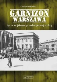 garnizon-warszawa-zycie-wojskowe-przedwojennej