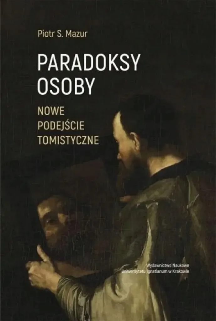 paradoksy-osoby-nowe-podejscie-tomistyczne