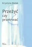 przezyc-czy-przetrwac