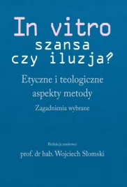 in-vitro-szansa-czy-iluzja