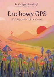 duchowy-gps-krotki-przewodnik-po-wierze