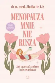 menopauza-mnie-nie-rusza-jak-ogarnac-zmiane