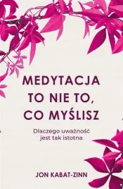 medytacja-to-nie-to-co-myslisz