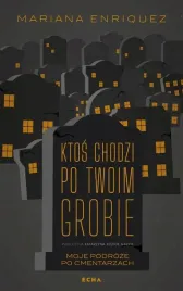 ktos-chodzi-po-twoim-grobie