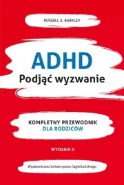 adhd-podjac-wyzwanie-kompletny-przewodnik-dla-rodzicow-wydanie-2
