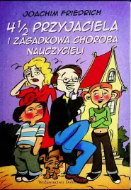 4-1-2-przyjaciela-i-zagadkowa-choroba-joachim-friedrich