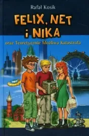 felix-net-i-nika-oraz-teoretycznie-mozliwa-katastrofa-rafal-kosik