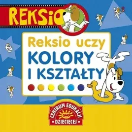 reksio-uczy-kolory-i-ksztalty-praca-zbiorowa