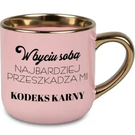 kubek-xxl-elegant-rozowy-top-prezent-przeszkadza-mi-kodeks-karny-zabawny