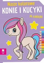 nasze-kolorowe-konie-i-kucyki-z-naklejkami-praca-zbiorowa